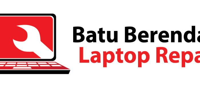 Batu Berendam Laptop Repair – Servis Pembaikan Laptop Cepat & Profesional di Kuala Lumpur